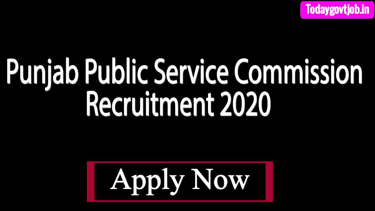 Punjab Public Service Commission Recruitment 2020