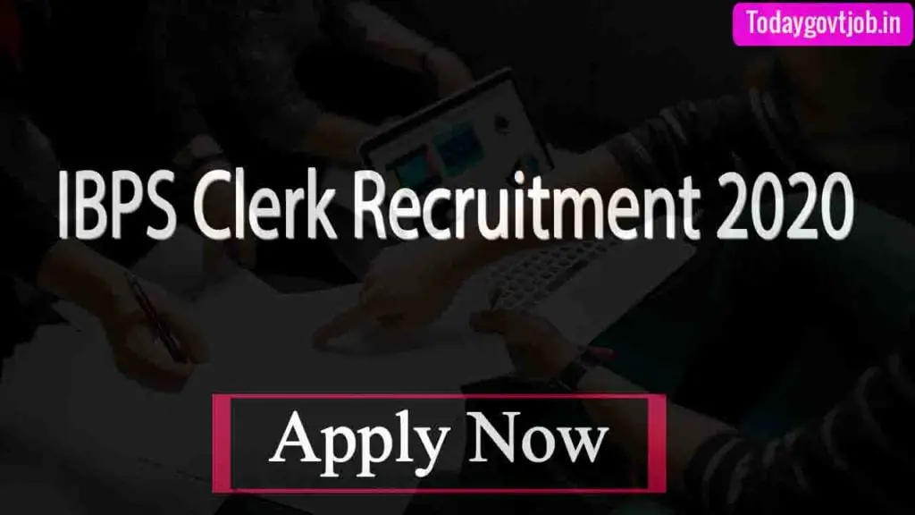 IBPS Clerk Recruitment 2020 Online Form