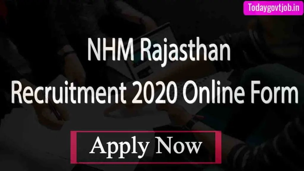 NHM Rajasthan Recruitment 2020 Online Form