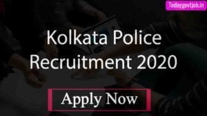 Kolkata Police Recruitment 2020