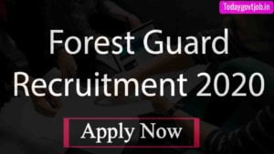 Forest Guard Recruitment 2020