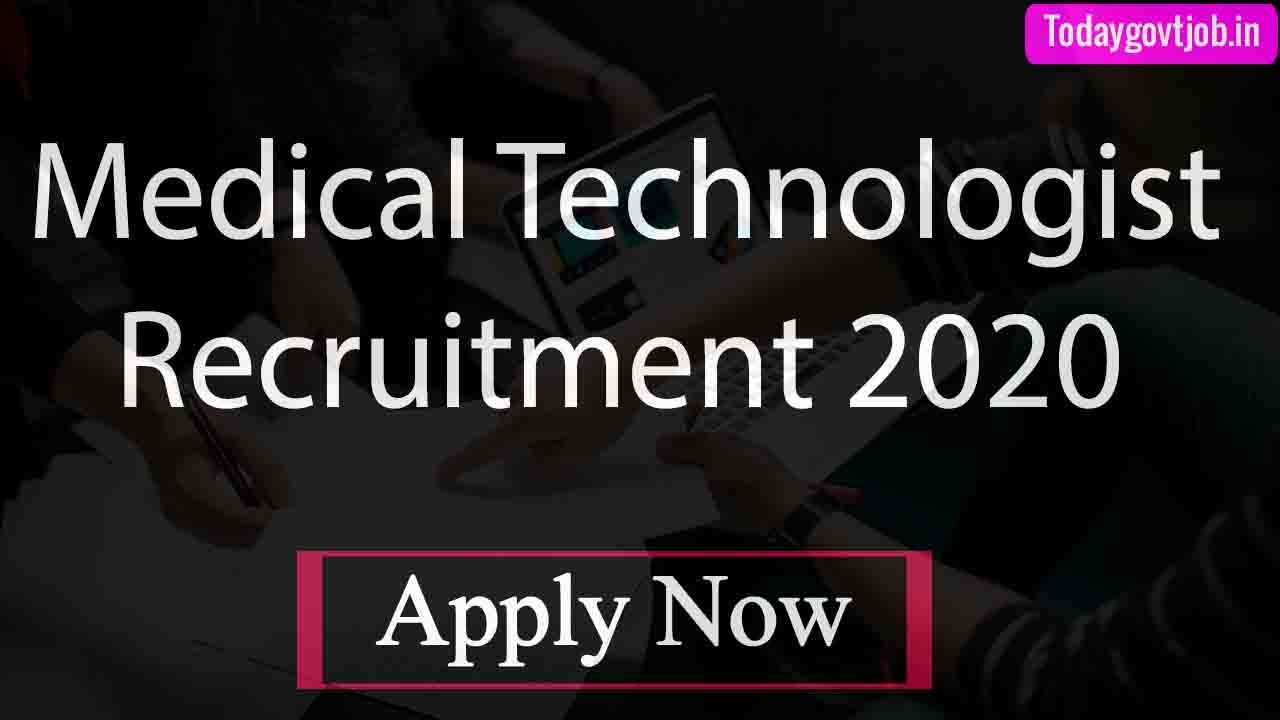 Medical Technologist Recruitment 2020