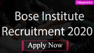 Bose Institute Recruitment 2020