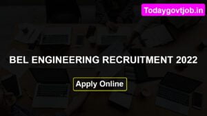 BEL Engineer Recruitment 2022