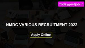 NMDC Ltd Various Recruitment 2022