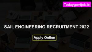 SAIL Engineering Recruitment 2022