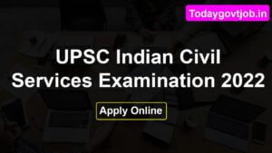 UPSC Indian Civil Services Examination 2022