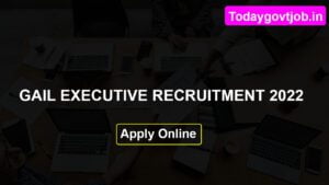GAIL Executive Trainee Recruitment 2022