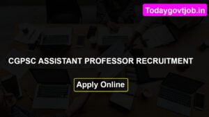 CGPSC Assistant Professor Recruitment 2022