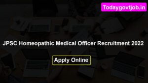 JPSC Homeopathic Medical Officer Recruitment 2022