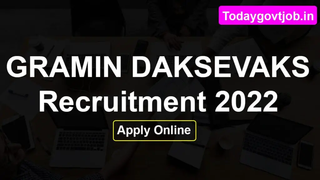 GRAMIN DAKSEVAKS Recruitment 2022