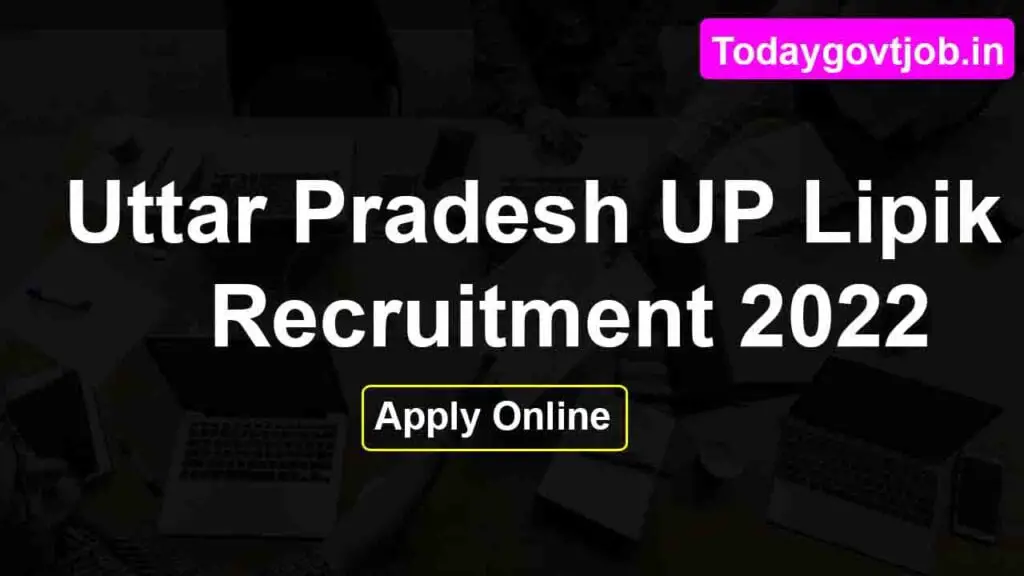 Uttar Pradesh UP Lipik Recruitment 2022