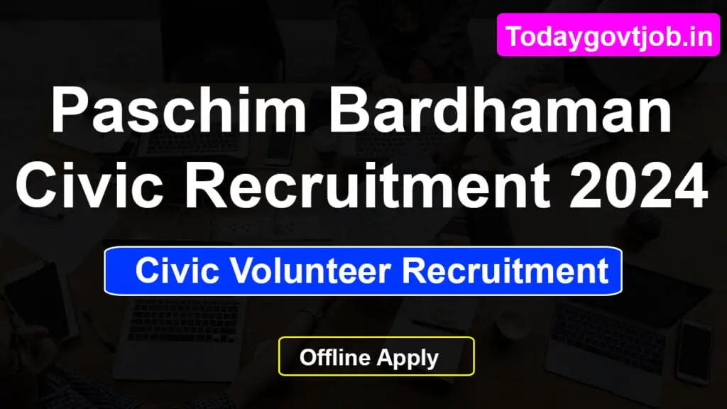 Paschim Bardhaman Civic Recruitment 2024