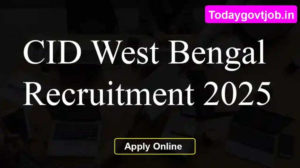 CID West Bengal Recruitment 2025 1 CID West Bengal Recruitment 2025