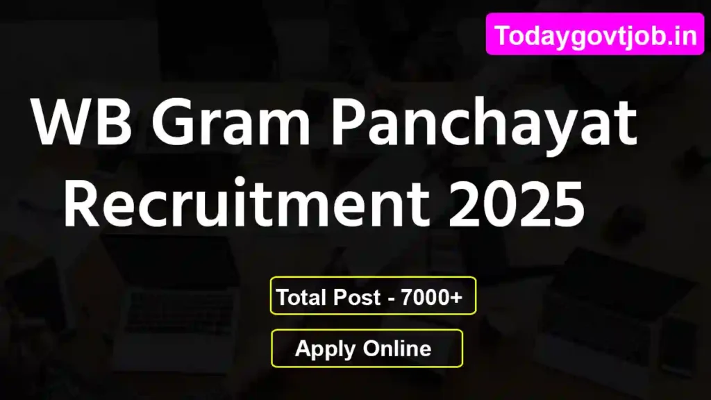 WB Gram Panchayat Recruitment 2025 | পরীক্ষা ছাড়াই 50টি গ্রাম পঞ্চায়েতে 7000 পদে নিয়োগ শুরু! 1 WB Gram Panchayat Recruitment 2025